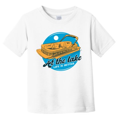 At The Lake Life Is Better Pontoon Toddler T-Shirt