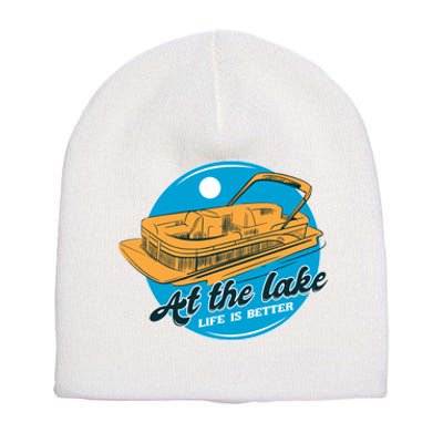 At The Lake Life Is Better Pontoon Short Acrylic Beanie