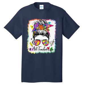 Art Teacher Life Messy Bun 100 Days Of School Cute 100th Day Tall T-Shirt