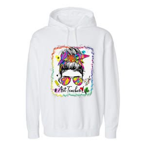 Art Teacher Life Messy Bun 100 Days Of School Cute 100th Day Garment-Dyed Fleece Hoodie