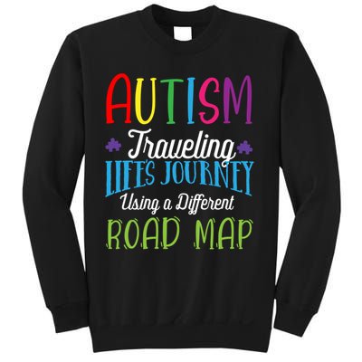 Autism Traveling Life's Journey Using A Different Road Map Gift Sweatshirt