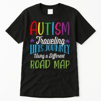 Autism Traveling Life's Journey Using A Different Road Map Gift Tall T-Shirt