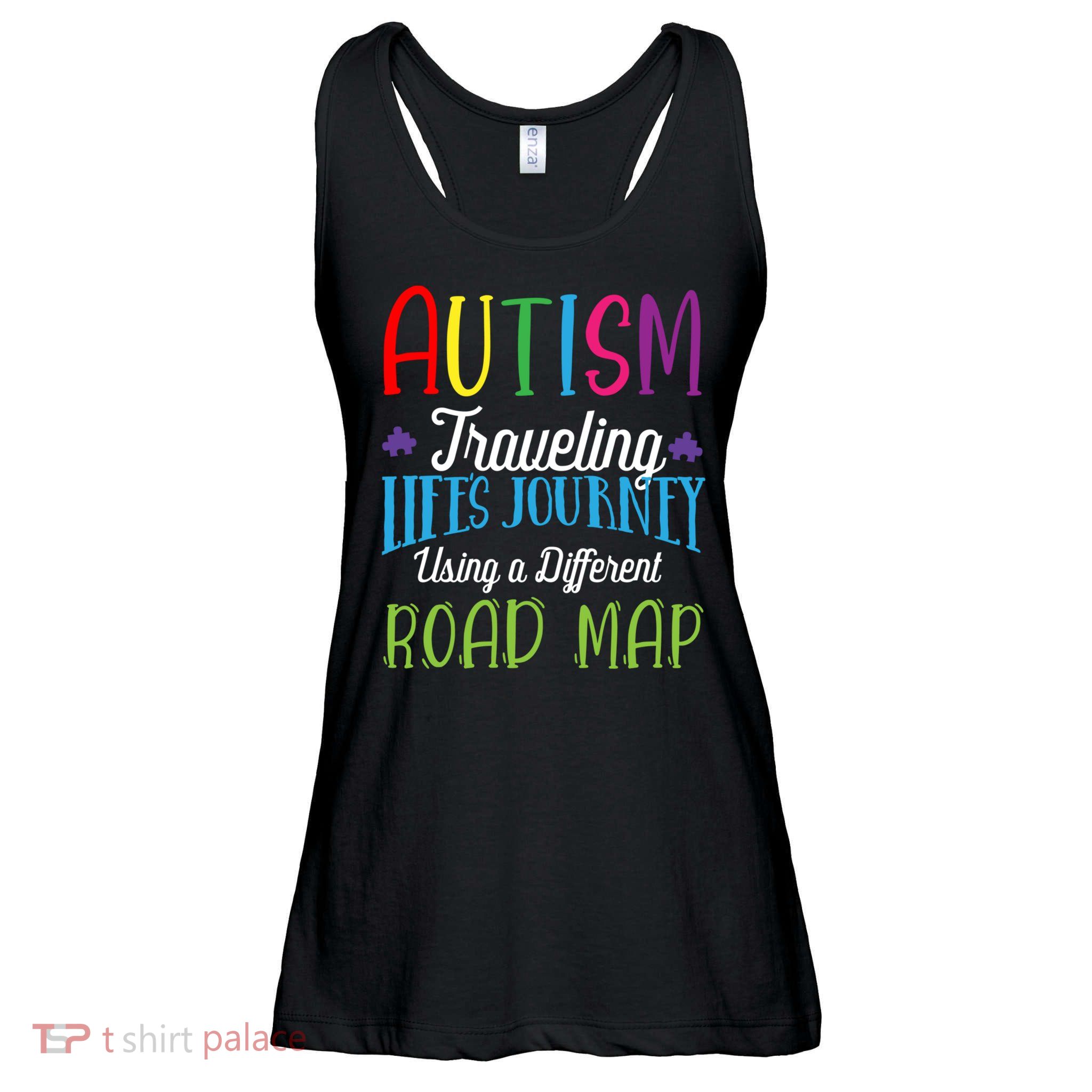 Autism Traveling Life's Journey Using A Different Road Map Gift Ladies Essential Flowy Tank
