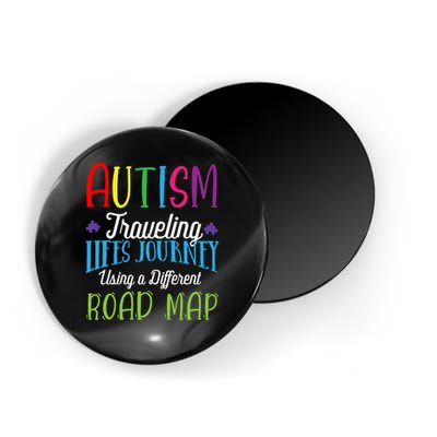 Autism Traveling Life's Journey Using A Different Road Map Gift Magnet