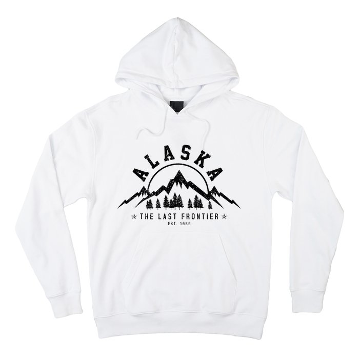 Alaska The Last Frontier Est. 1959 Mountains Nature Hoodie