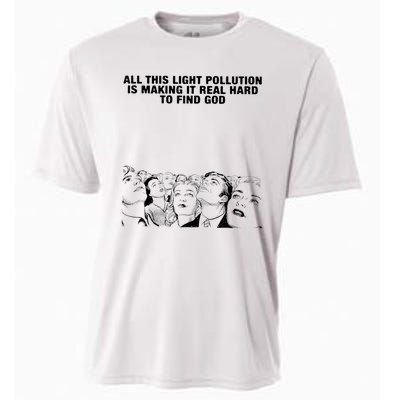 All This Light Pollution Is Making It Real Hard To Find God Cooling Performance Crew T-Shirt