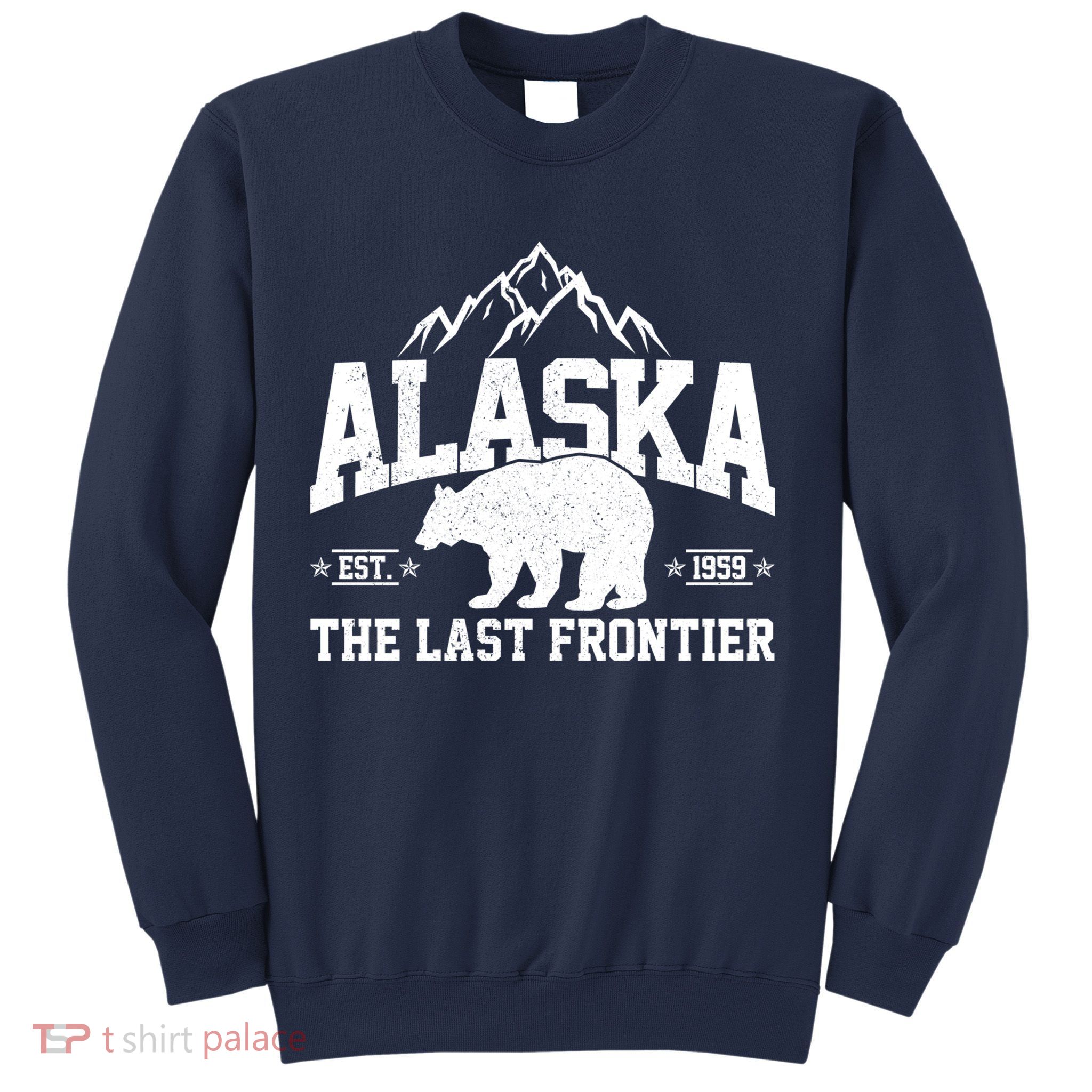 Alaska The Last Frontier EST 1959 Grizzly Bear Mountains Sweatshirt