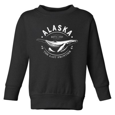 Alaska The Last Frontier Whale Home Cruise Toddler Sweatshirt