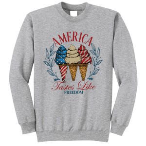 America Tastes Like Freedom America Tall Sweatshirt