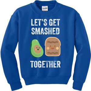 Avocado Toast LetS Get Smashed Together Gift Kids Sweatshirt