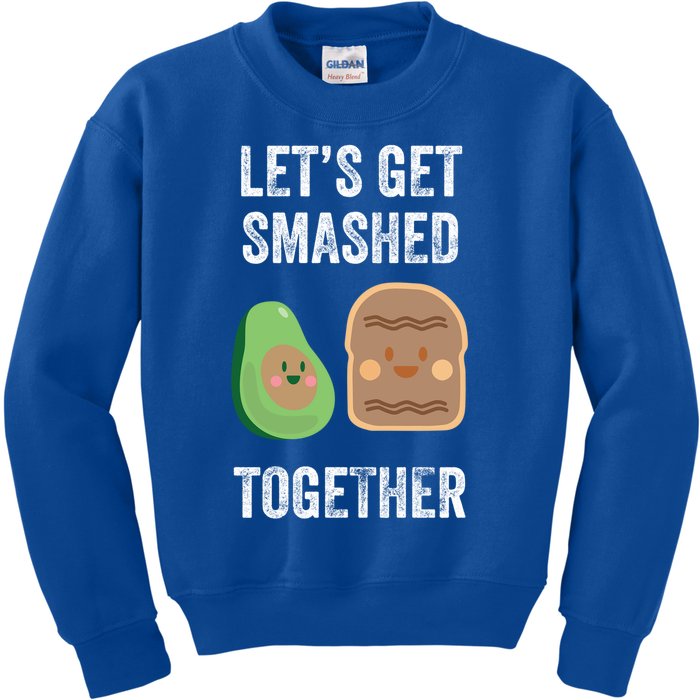 Avocado Toast LetS Get Smashed Together Gift Kids Sweatshirt