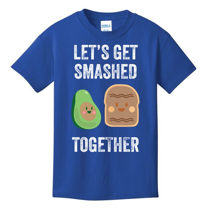 Avocado Toast LetS Get Smashed Together Gift Kids T-Shirt