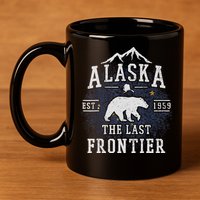 Alaska The Last Frontier Adventure Alaskan Home Gift 11oz C Handle Ceramic Mug