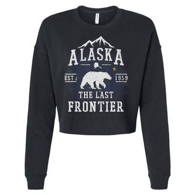 Alaska The Last Frontier Adventure Alaskan Home Gift Cropped Pullover Crew