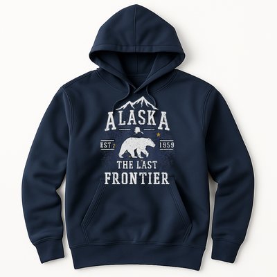 Alaska The Last Frontier Adventure Alaskan Home Gift Hoodie