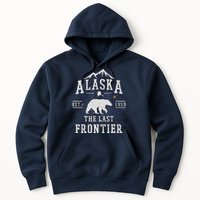 Alaska The Last Frontier Adventure Alaskan Home Gift Hoodie