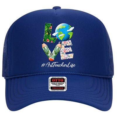 Art Teacher Love World Earth Day Anniversary Save The Planet High Crown Mesh Back Trucker Hat