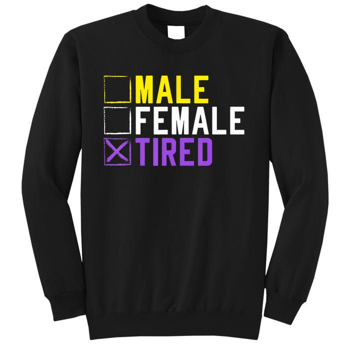 Asexual Transexual Lgbt Pride Gift Tired Non Binary Sweatshirt