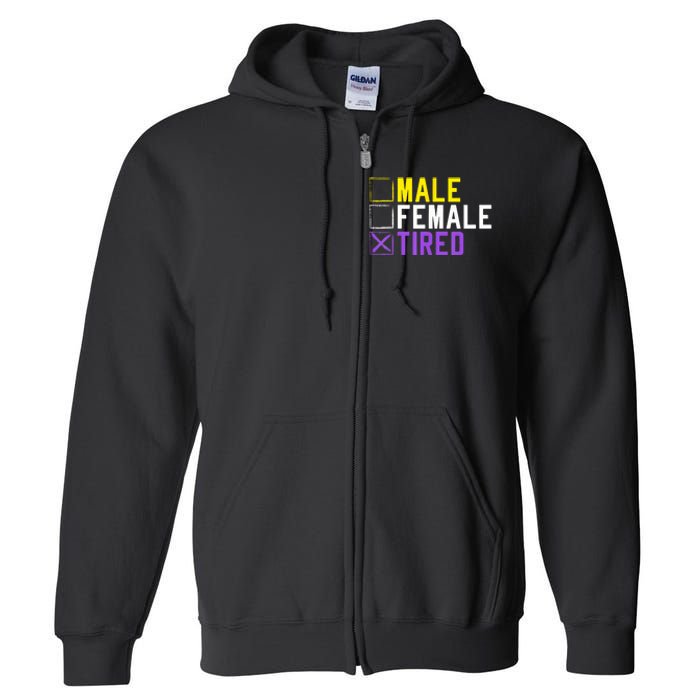 Asexual Transexual Lgbt Pride Gift Tired Non Binary Full Zip Hoodie