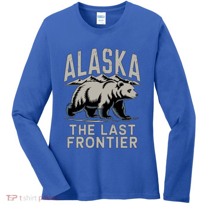 Alaska The Last Frontier Mountains And Bear Fun Meaningful Gift Ladies Long Sleeve Shirt