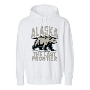 Alaska The Last Frontier Mountains And Bear Fun Meaningful Gift Garment-Dyed Fleece Hoodie