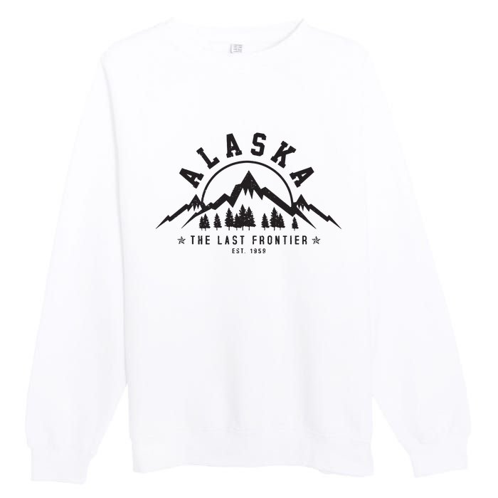 Alaska The Last Frontier Est 1959 Mountains Nature Gift Premium Crewneck Sweatshirt