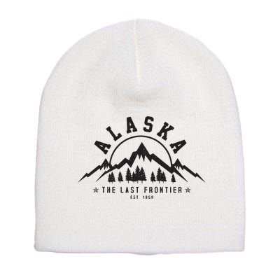 Alaska The Last Frontier Est 1959 Mountains Nature Gift Short Acrylic Beanie