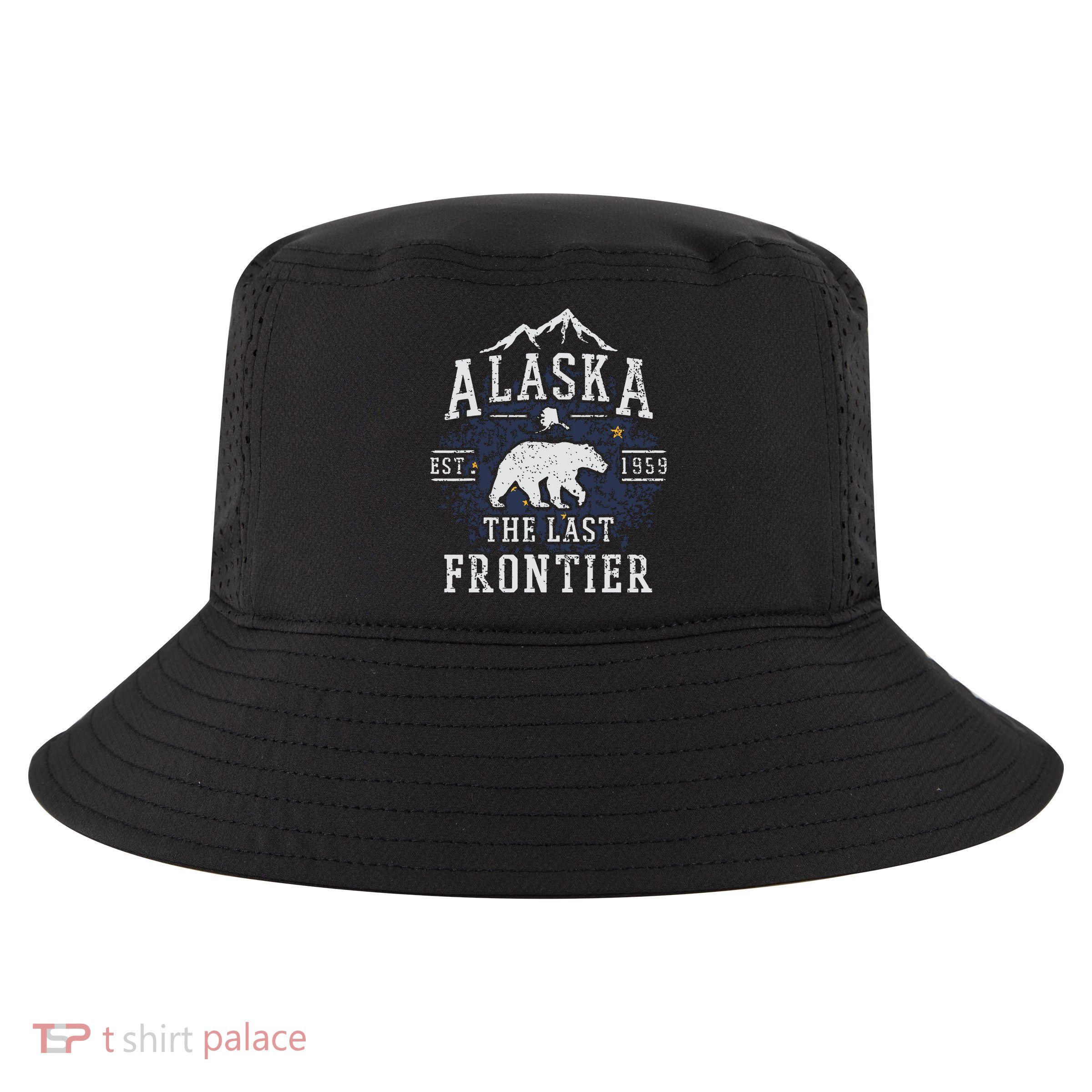 Alaska The Last Frontier Shirts Adventure Alaskan Home Gift Cool Comfort Performance Bucket Hat