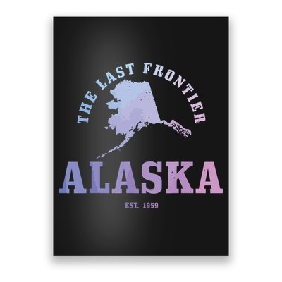 Alaska The Last Frontier State Map Est 1959 Vintage Poster