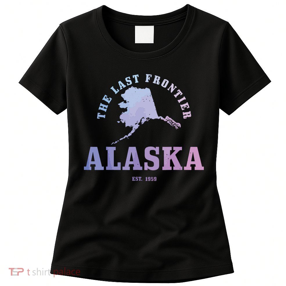 Alaska The Last Frontier State Map Est 1959 Vintage Womens T-Shirt