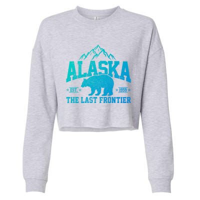 Alaska The Last Frontier Est 1959 Grizzly Bear Mountains Cool Gift Cropped Pullover Crew