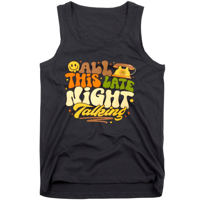 All This Late Night Talking Love On Tour Tank Top