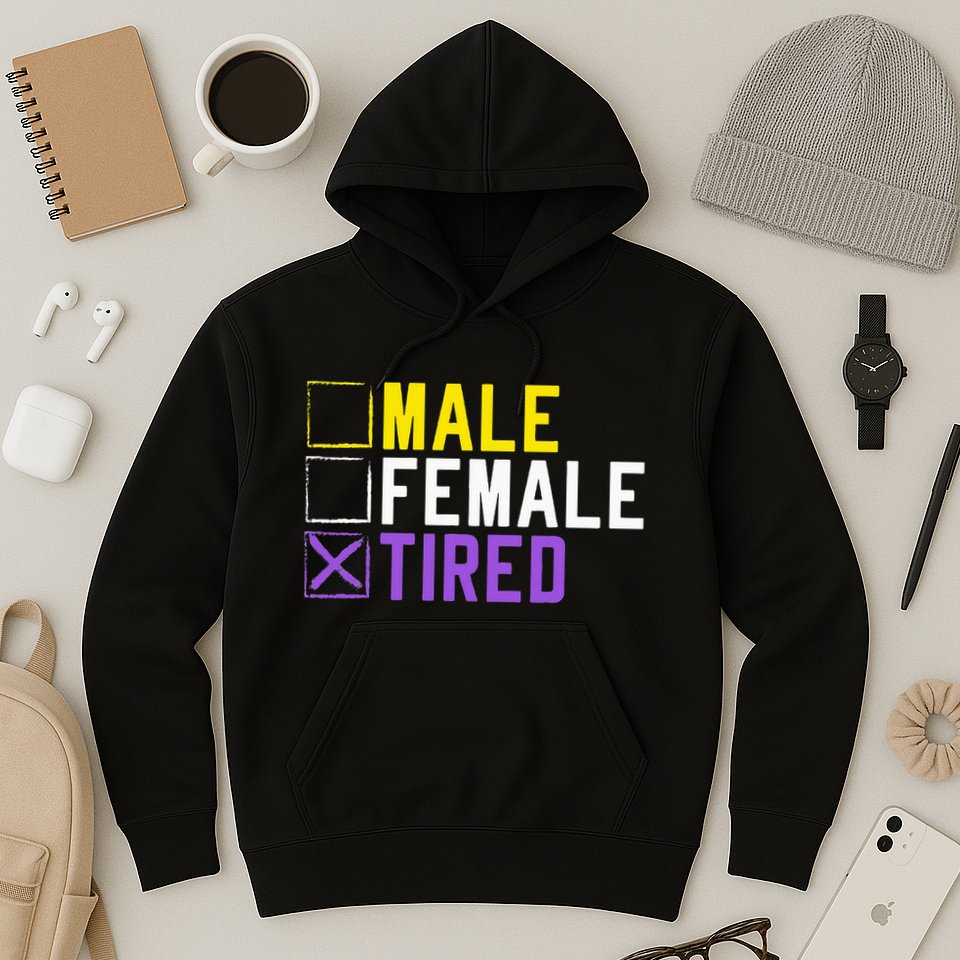 Asexual Transexual Lgbt Pride Gift Tired Non Binary Hoodie