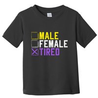 Asexual Transexual Lgbt Pride Gift Tired Non Binary Toddler T-Shirt