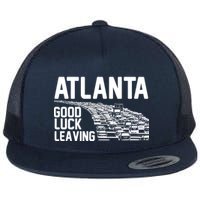 Atlanta Good Luck Leaving Flatbill Hat