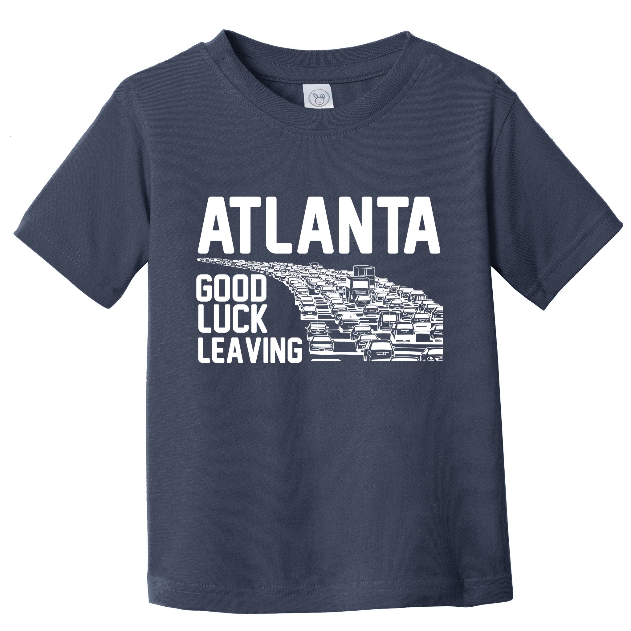 Atlanta Good Luck Leaving Toddler T-Shirt