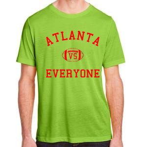 Atlanta Vs Everyone Football Sports Fans Adult ChromaSoft Performance T-Shirt