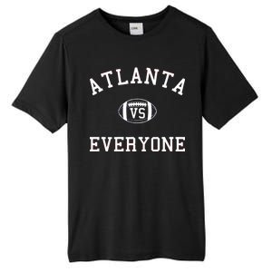 Atlanta Vs Everyone Football Sports Fans Tall Fusion ChromaSoft Performance T-Shirt