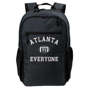 Atlanta Vs Everyone Football Sports Fans Daily Commute Backpack