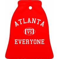 Atlanta Vs Everyone Football Sports Fans Ceramic Bell Ornament