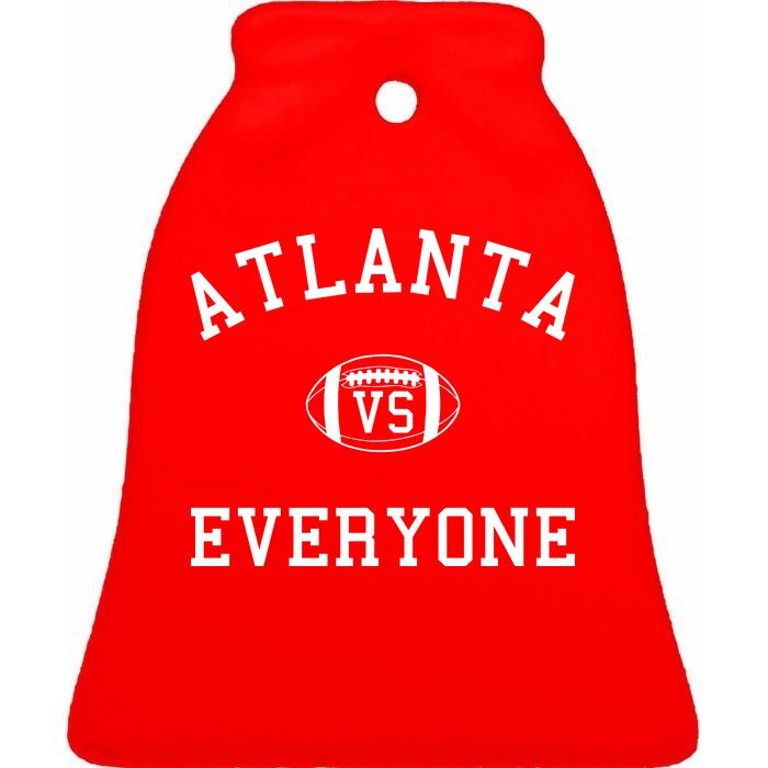 Atlanta Vs Everyone Football Sports Fans Ceramic Bell Ornament