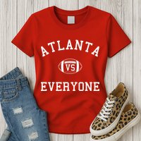 Atlanta Vs Everyone Football Sports Fans Womens T-Shirt
