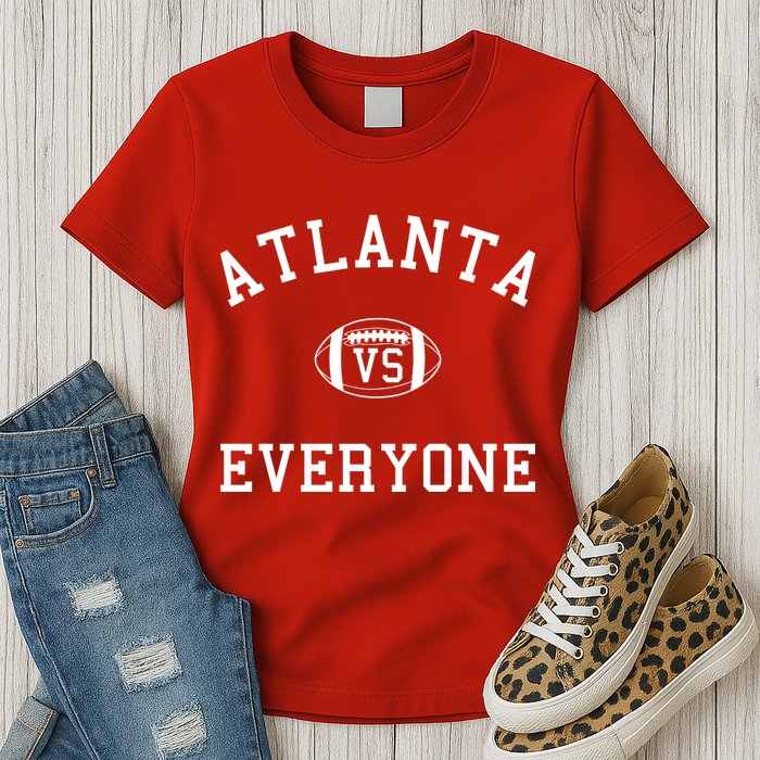 Atlanta Vs Everyone Football Sports Fans Womens T-Shirt