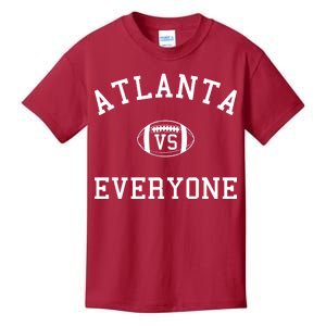 Atlanta Vs Everyone Football Sports Fans Kids T-Shirt