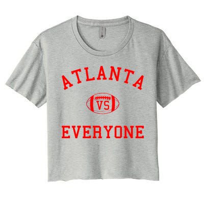 Atlanta Vs Everyone Football Sports Fans Women's Crop Top Tee