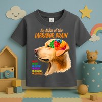 Atlas of The Labrador Retriever Brain Toddler T-Shirt