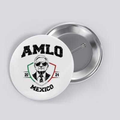 Amlo Tricolor Mexican Flag Mexican President 2024 Button