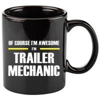 Awesome Trailer Mechanic Gift 11oz C Handle Ceramic Mug