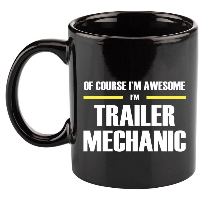 Awesome Trailer Mechanic Gift 11oz C Handle Ceramic Mug