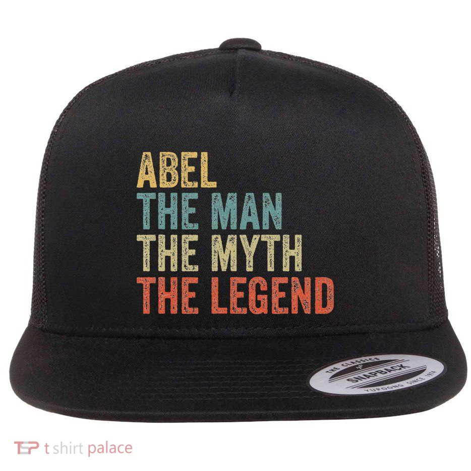 Abel The Man The Myth The Legend Flat Bill Trucker Hat